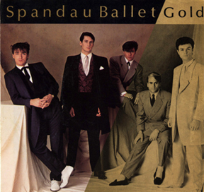 Spandau Ballet - Gold!